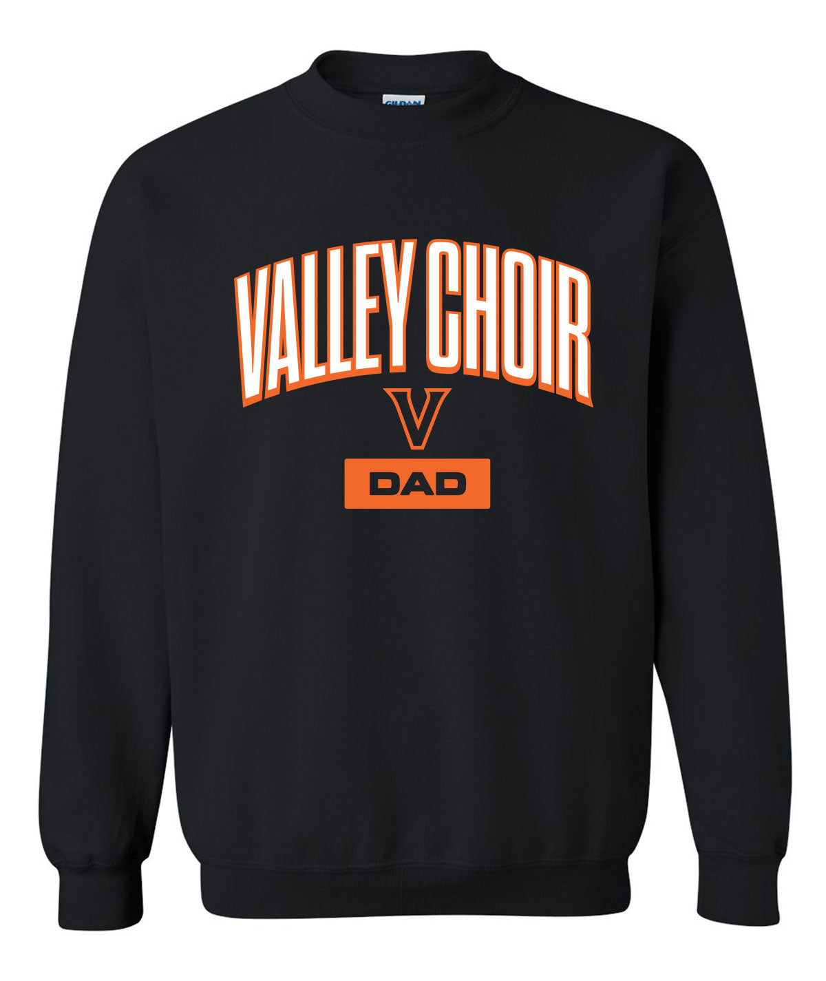Valley Choir Dad Crewneck Sweatshirt